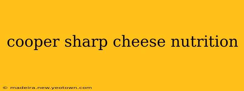 cooper sharp cheese nutrition