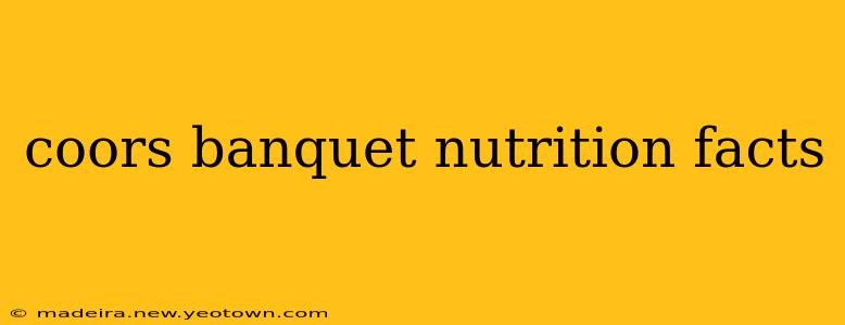 coors banquet nutrition facts