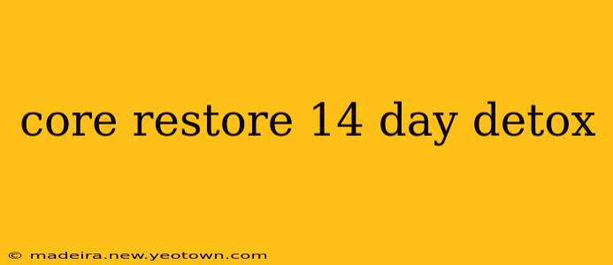 core restore 14 day detox