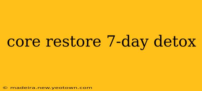 core restore 7-day detox