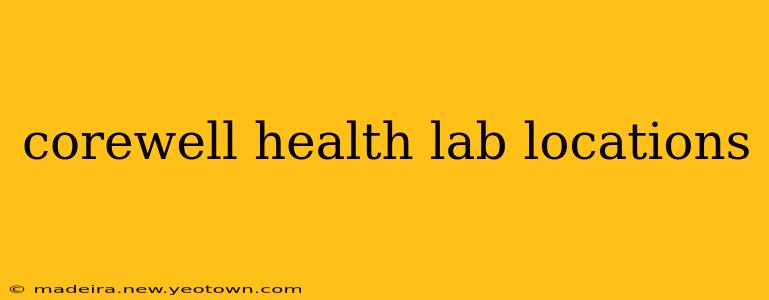 corewell health lab locations