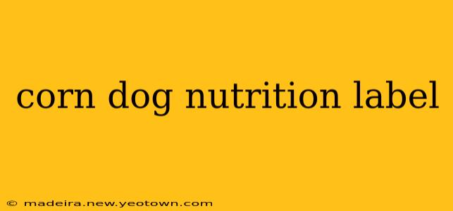 corn dog nutrition label