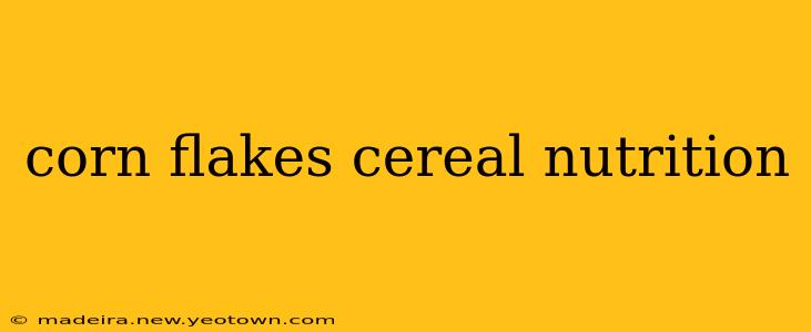 corn flakes cereal nutrition