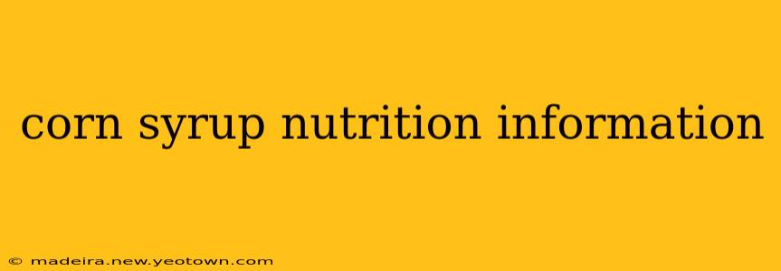 corn syrup nutrition information