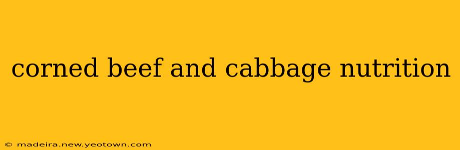 corned beef and cabbage nutrition