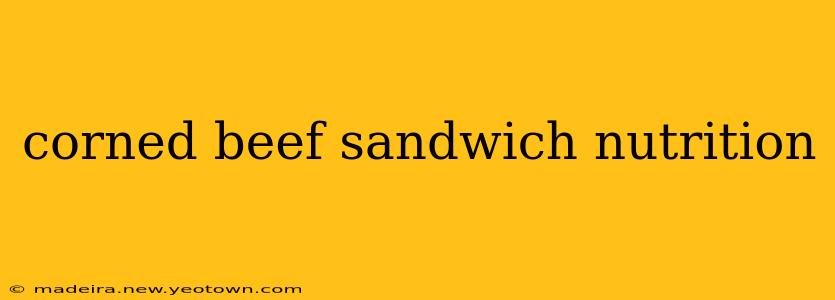 corned beef sandwich nutrition