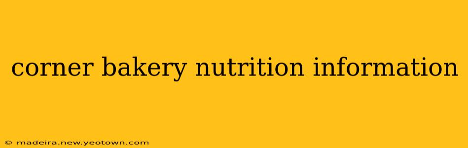corner bakery nutrition information