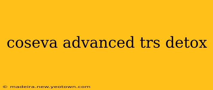 coseva advanced trs detox