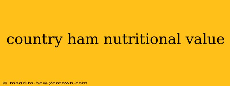 country ham nutritional value