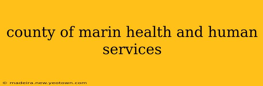 county of marin health and human services