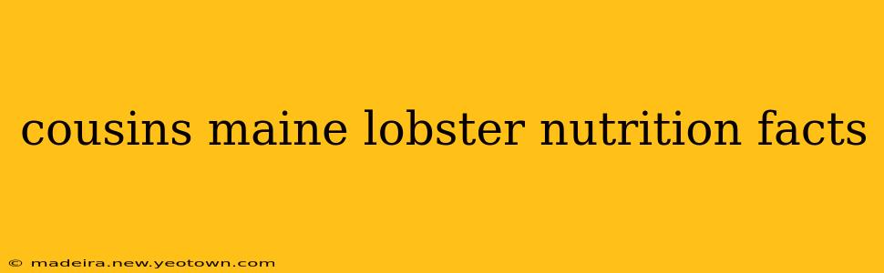cousins maine lobster nutrition facts