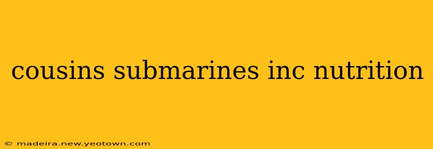 cousins submarines inc nutrition