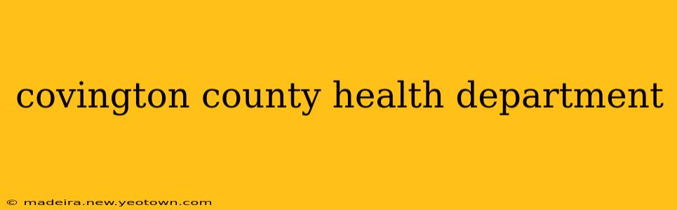 covington county health department