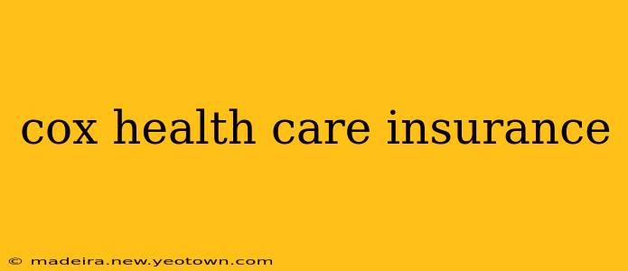 cox health care insurance