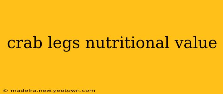 crab legs nutritional value