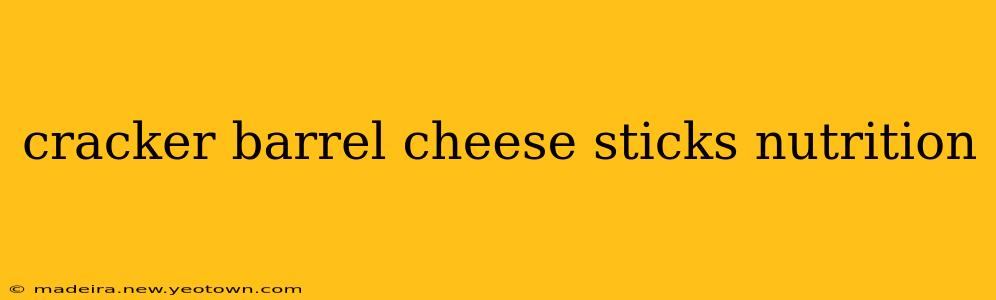 cracker barrel cheese sticks nutrition