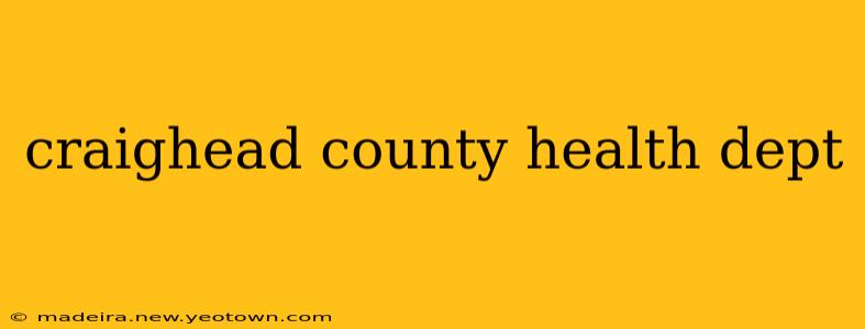craighead county health dept