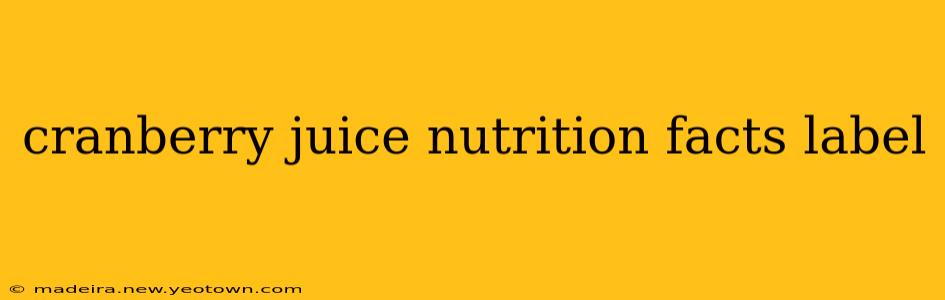 cranberry juice nutrition facts label