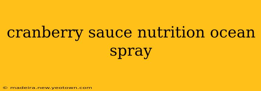 cranberry sauce nutrition ocean spray