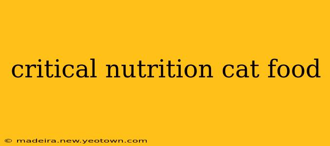 critical nutrition cat food