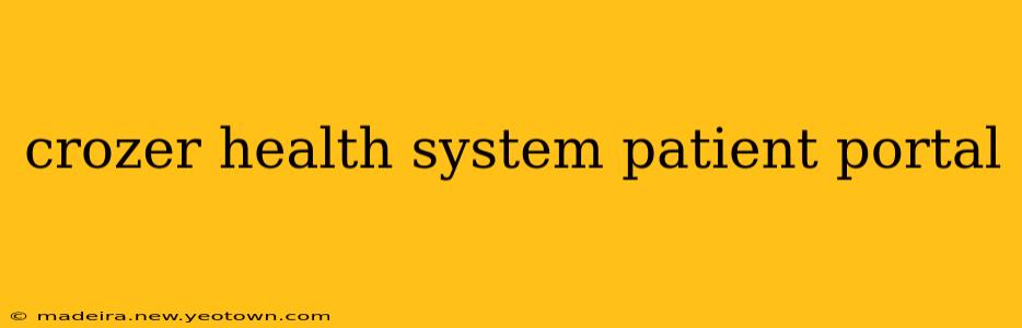 crozer health system patient portal