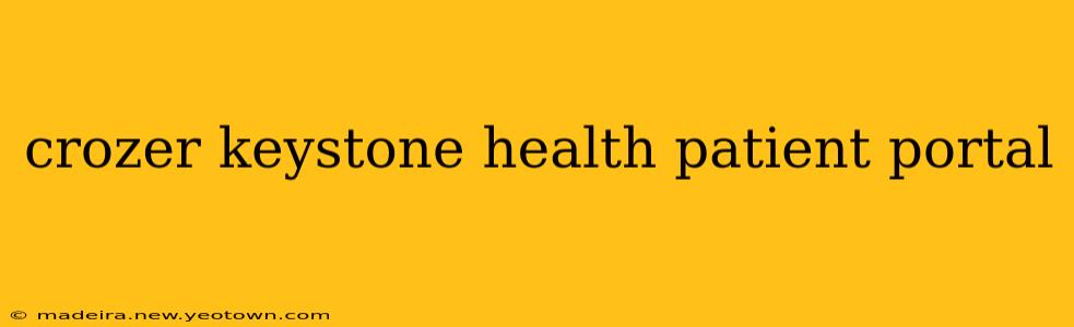 crozer keystone health patient portal