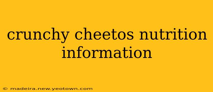 crunchy cheetos nutrition information