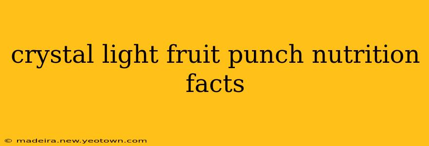 crystal light fruit punch nutrition facts