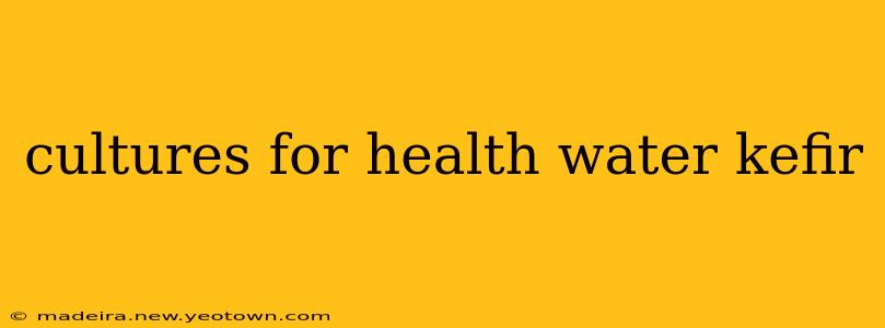 cultures for health water kefir