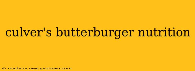 culver's butterburger nutrition