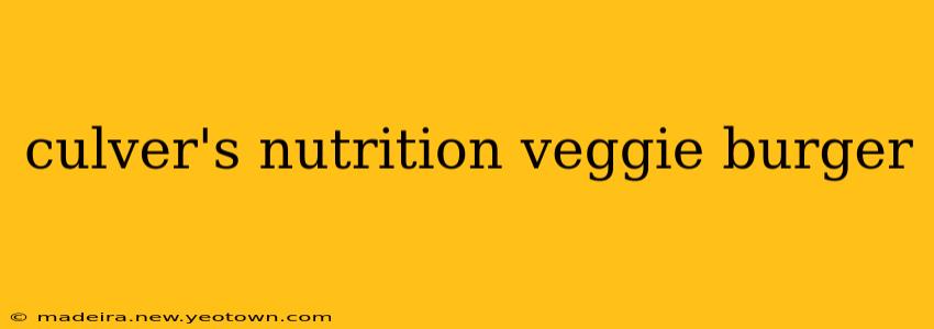 culver's nutrition veggie burger