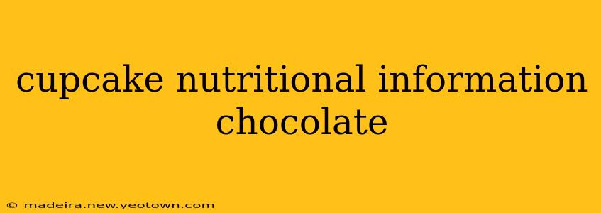 cupcake nutritional information chocolate