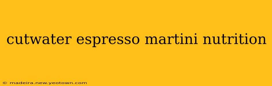 cutwater espresso martini nutrition