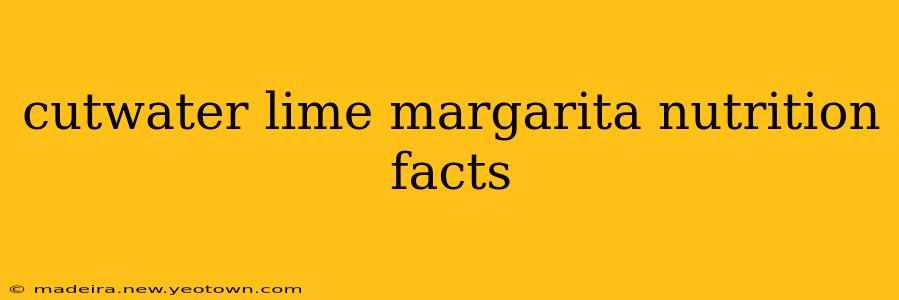 cutwater lime margarita nutrition facts
