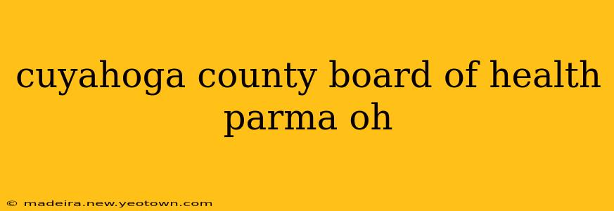 cuyahoga county board of health parma oh