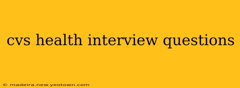 cvs health interview questions