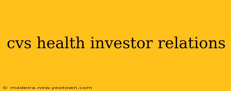 cvs health investor relations