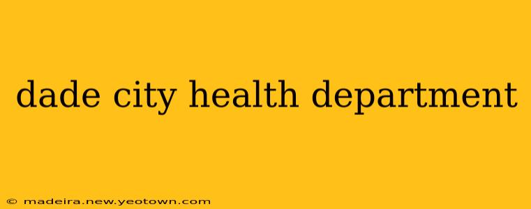 dade city health department