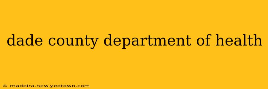 dade county department of health