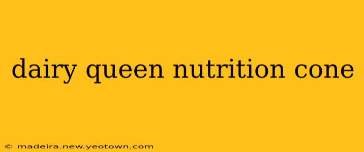 dairy queen nutrition cone