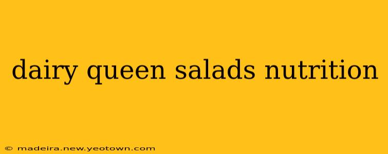 dairy queen salads nutrition