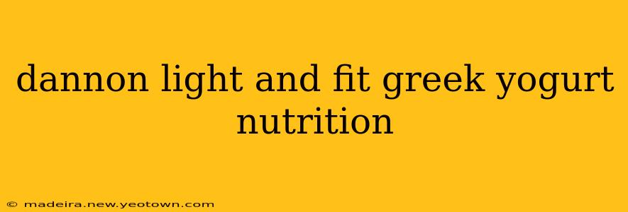 dannon light and fit greek yogurt nutrition