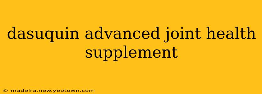dasuquin advanced joint health supplement