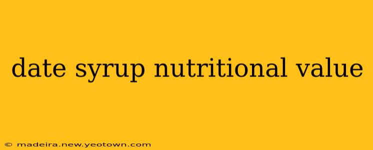 date syrup nutritional value