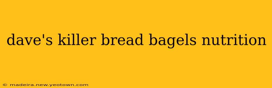 dave's killer bread bagels nutrition