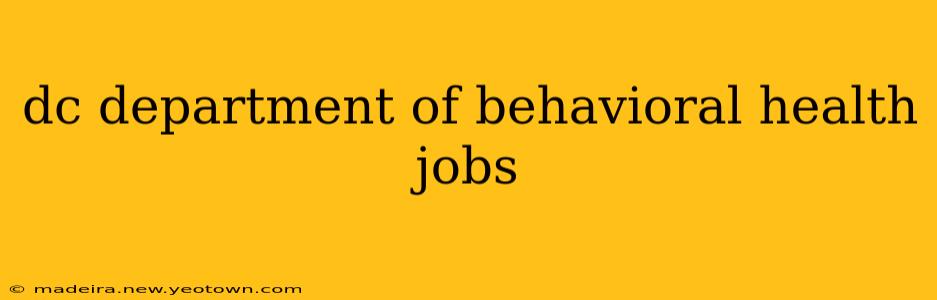dc department of behavioral health jobs