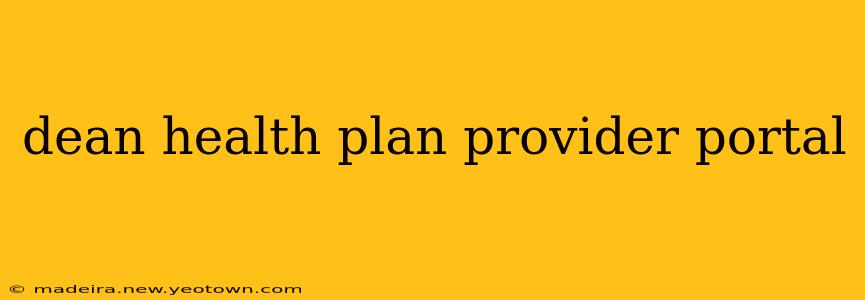dean health plan provider portal