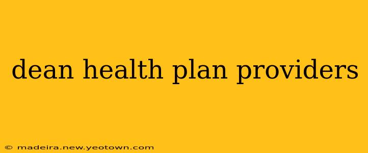 dean health plan providers
