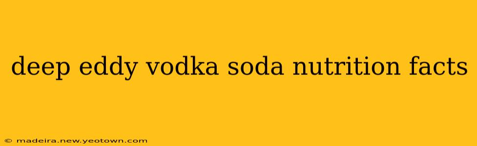 deep eddy vodka soda nutrition facts