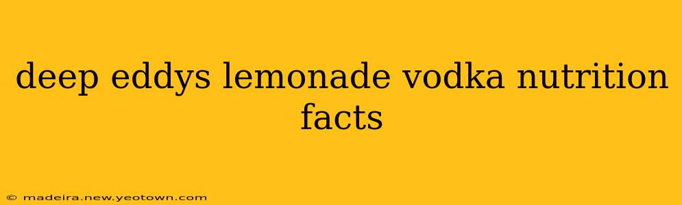 deep eddys lemonade vodka nutrition facts